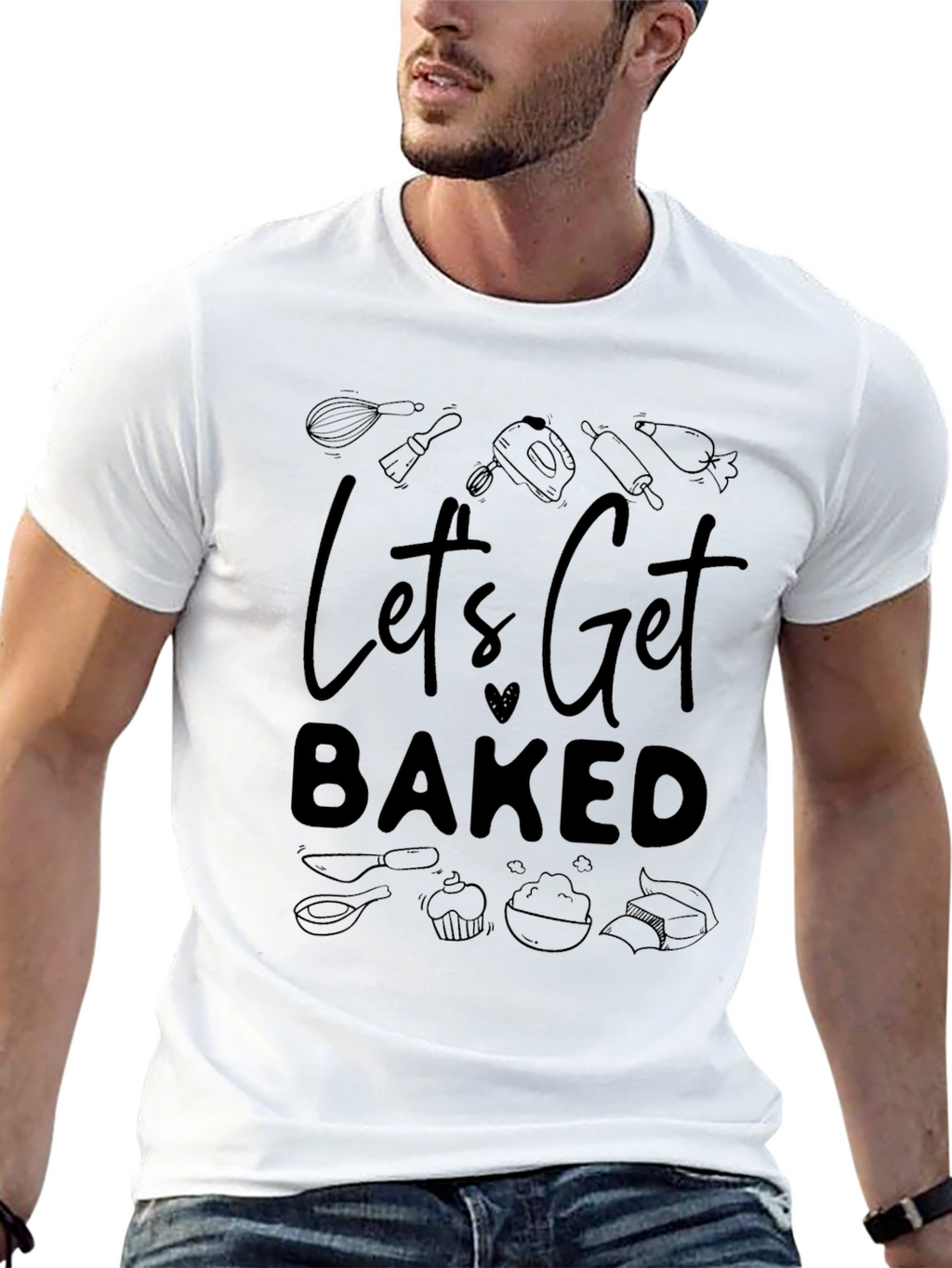 Lets Get Baked Graphic Tee - Baking Enthusiast Shirt