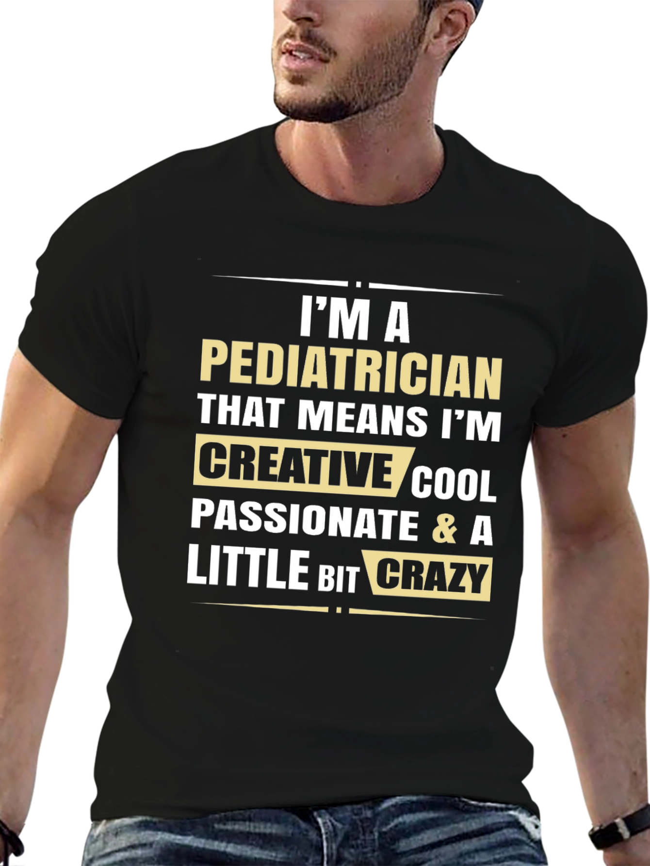 Pediatrician Creative Cool Crazy Black T-Shirt