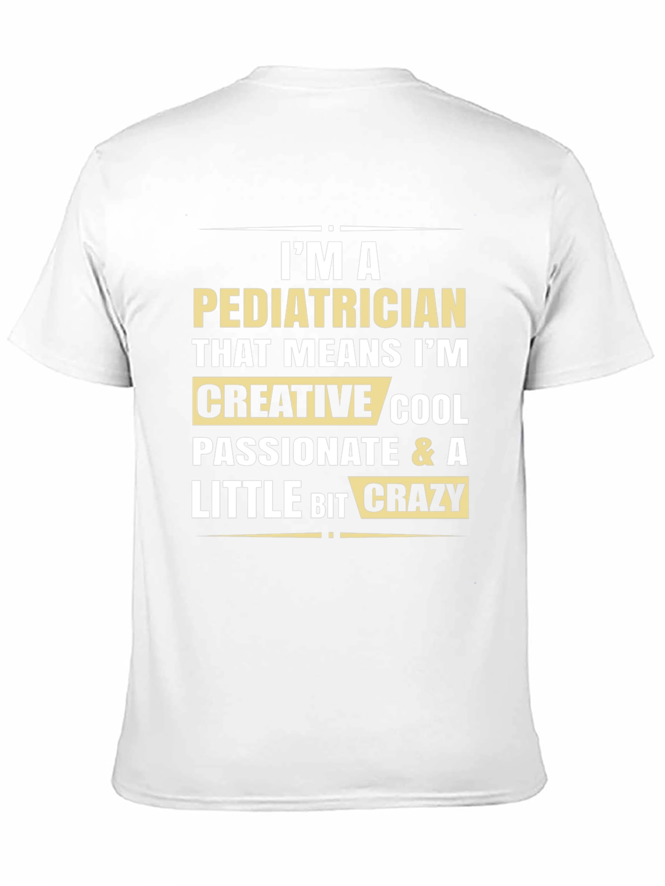 Pediatrician Creative Cool Crazy Black T-Shirt