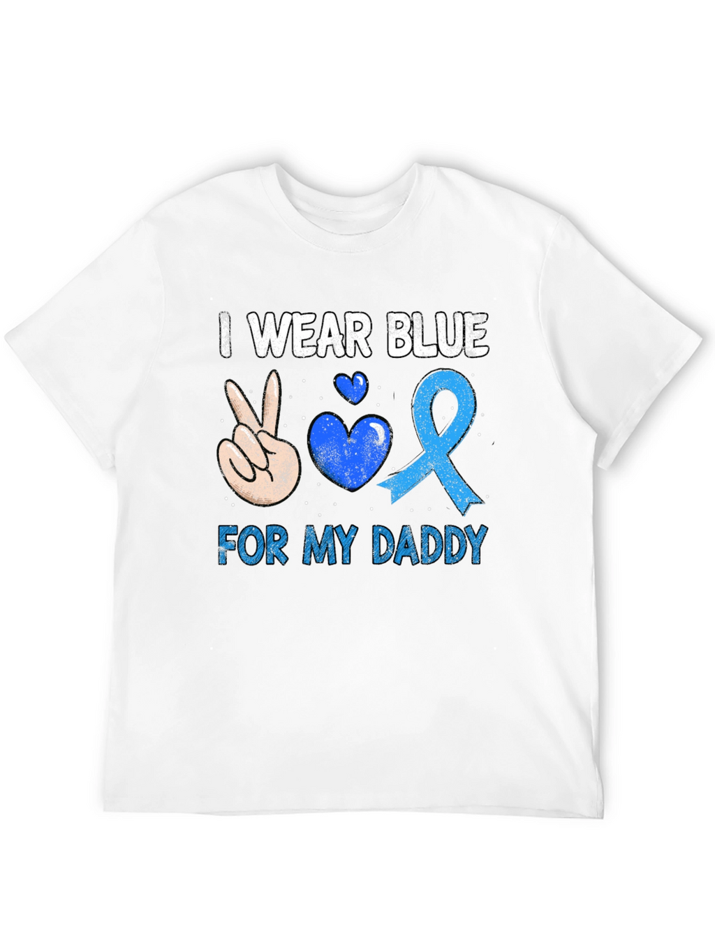 I Wear Blue For My Daddy T-Shirt