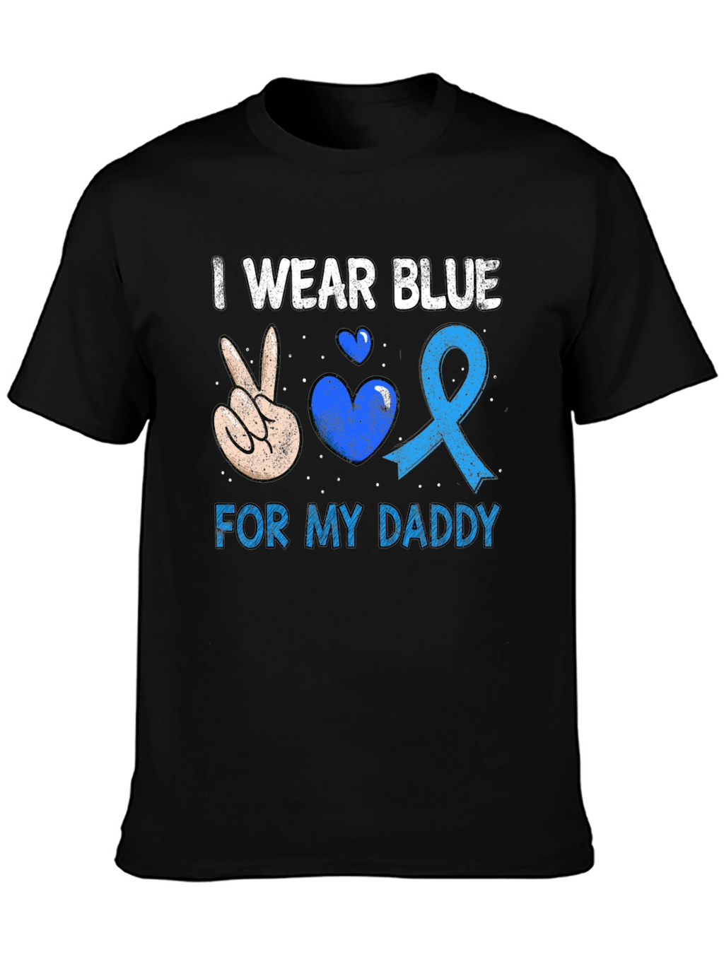 I Wear Blue For My Daddy T-Shirt