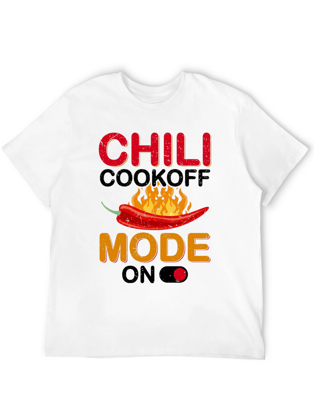 Chili Cookoff Mode On Graphic T-Shirt