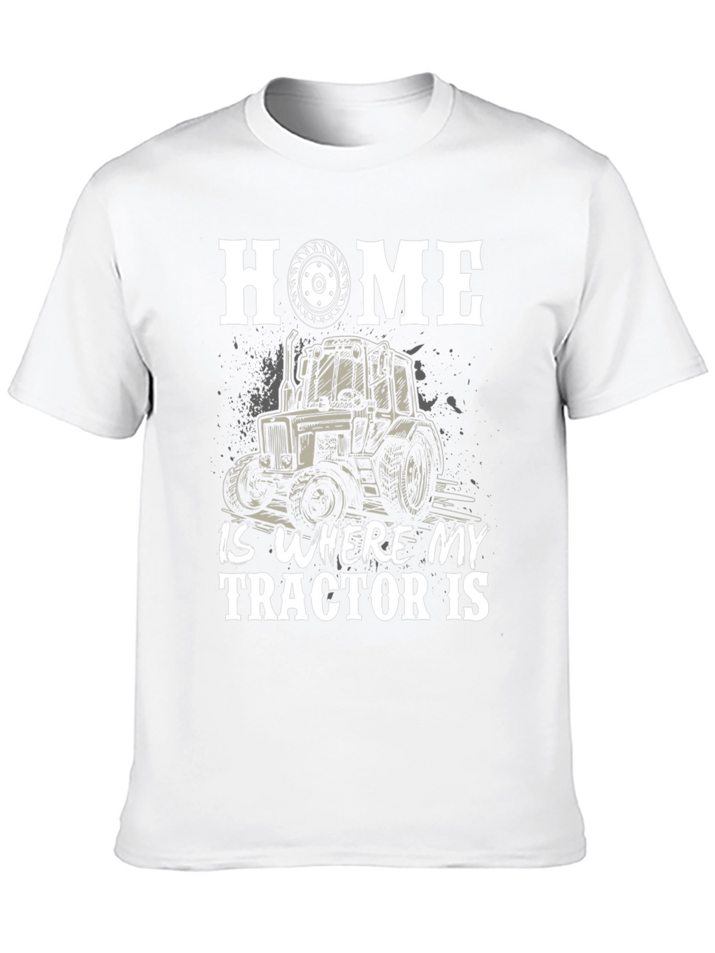 Home Is Where My Tractor Is Graphic Tee