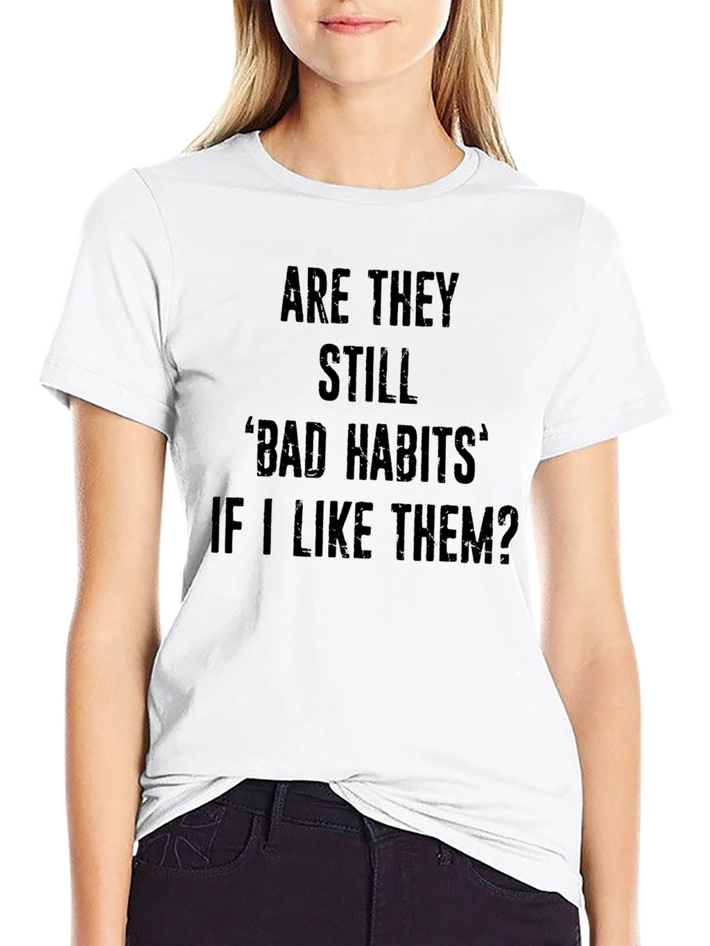 Bad Habits Graphic Tee - Funny Slogan T-Shirt