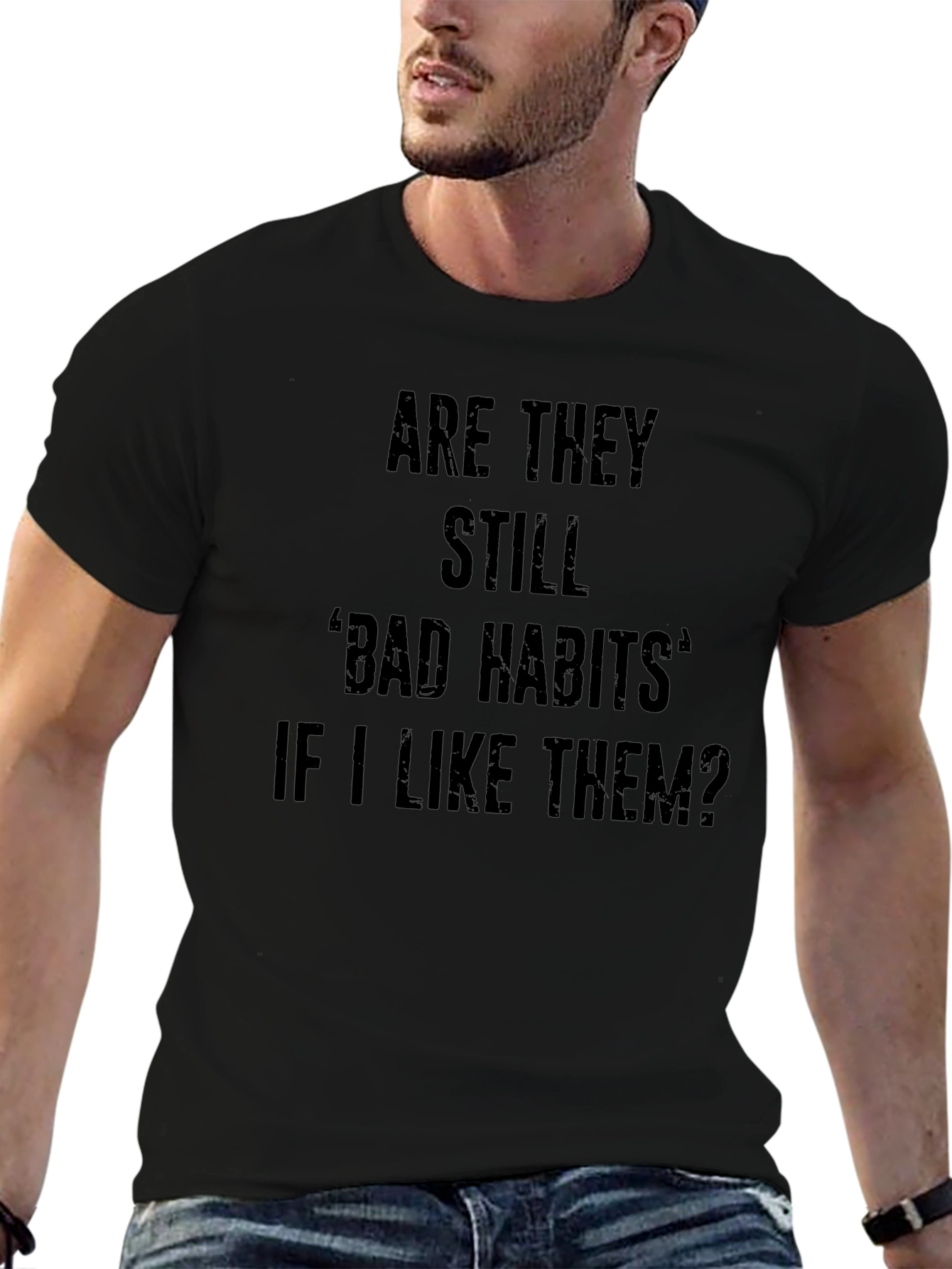 Bad Habits Graphic Tee - Funny Slogan T-Shirt