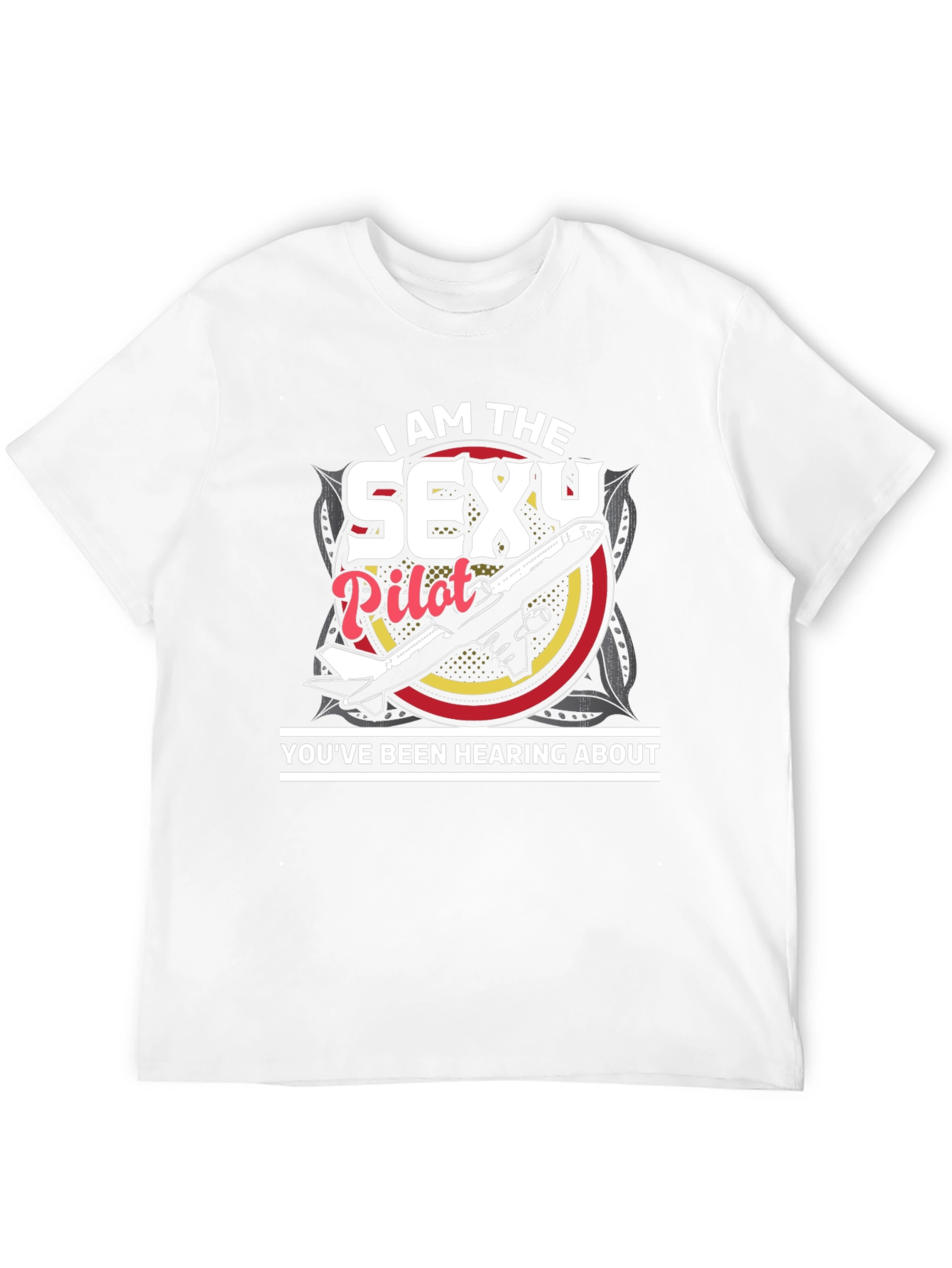 Sexy Pilot Graphic T-Shirt - Aviation Humor Tee
