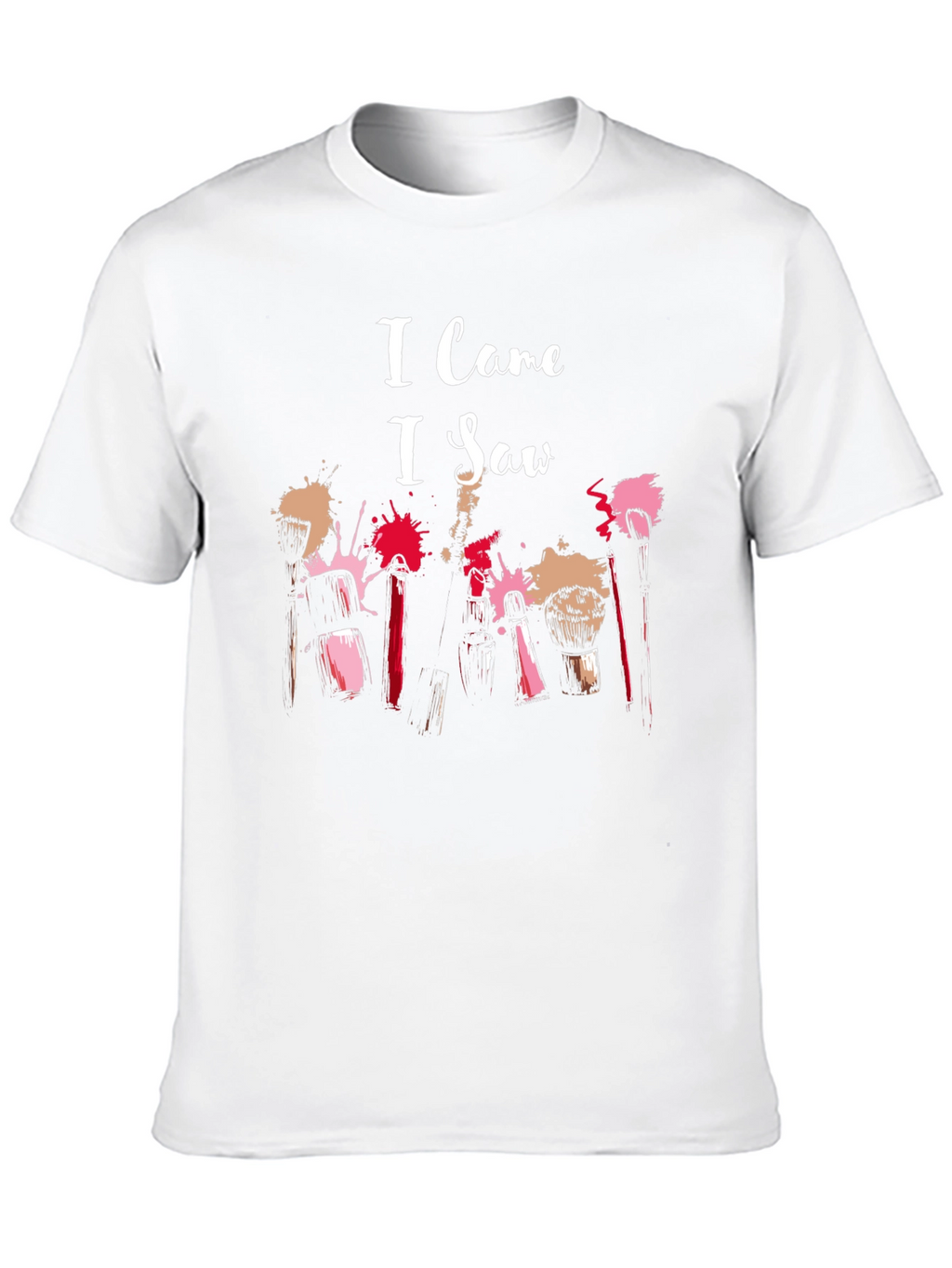 I Came I Saw Makeup T-Shirt