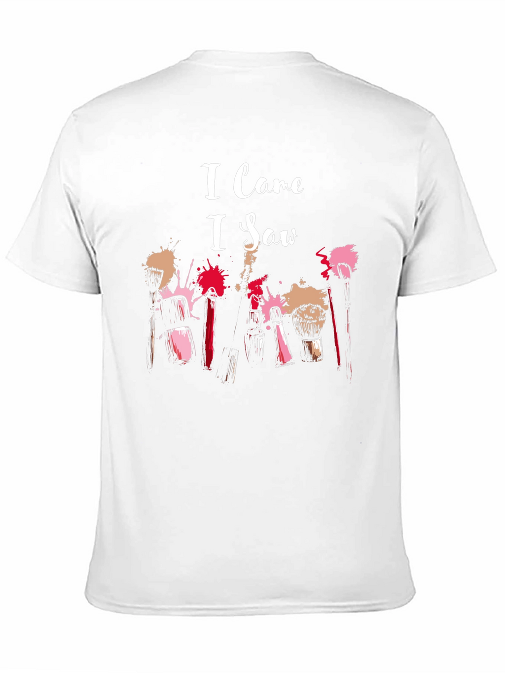 I Came I Saw Makeup T-Shirt