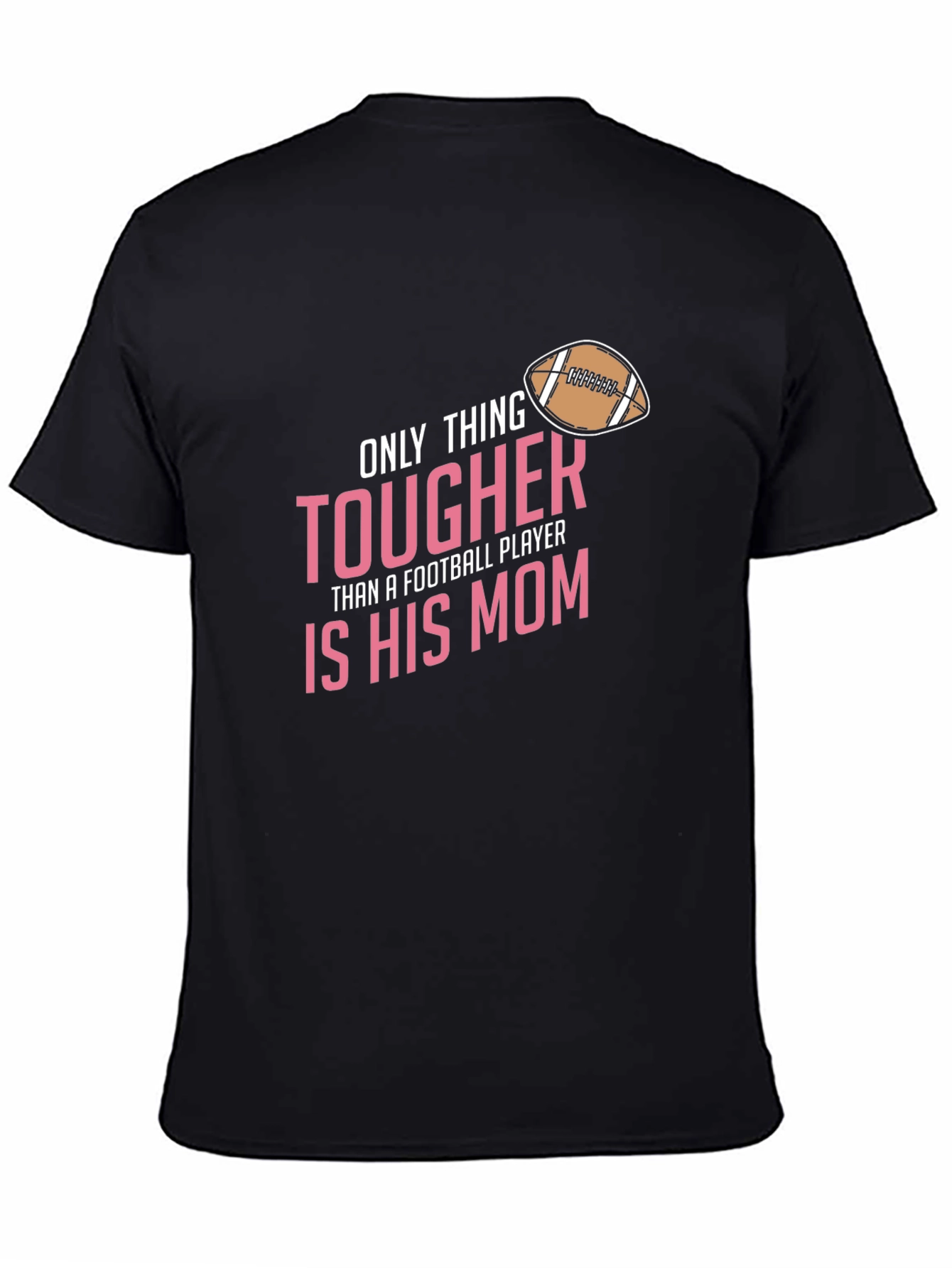 Tougher Football Mom Black T-Shirt