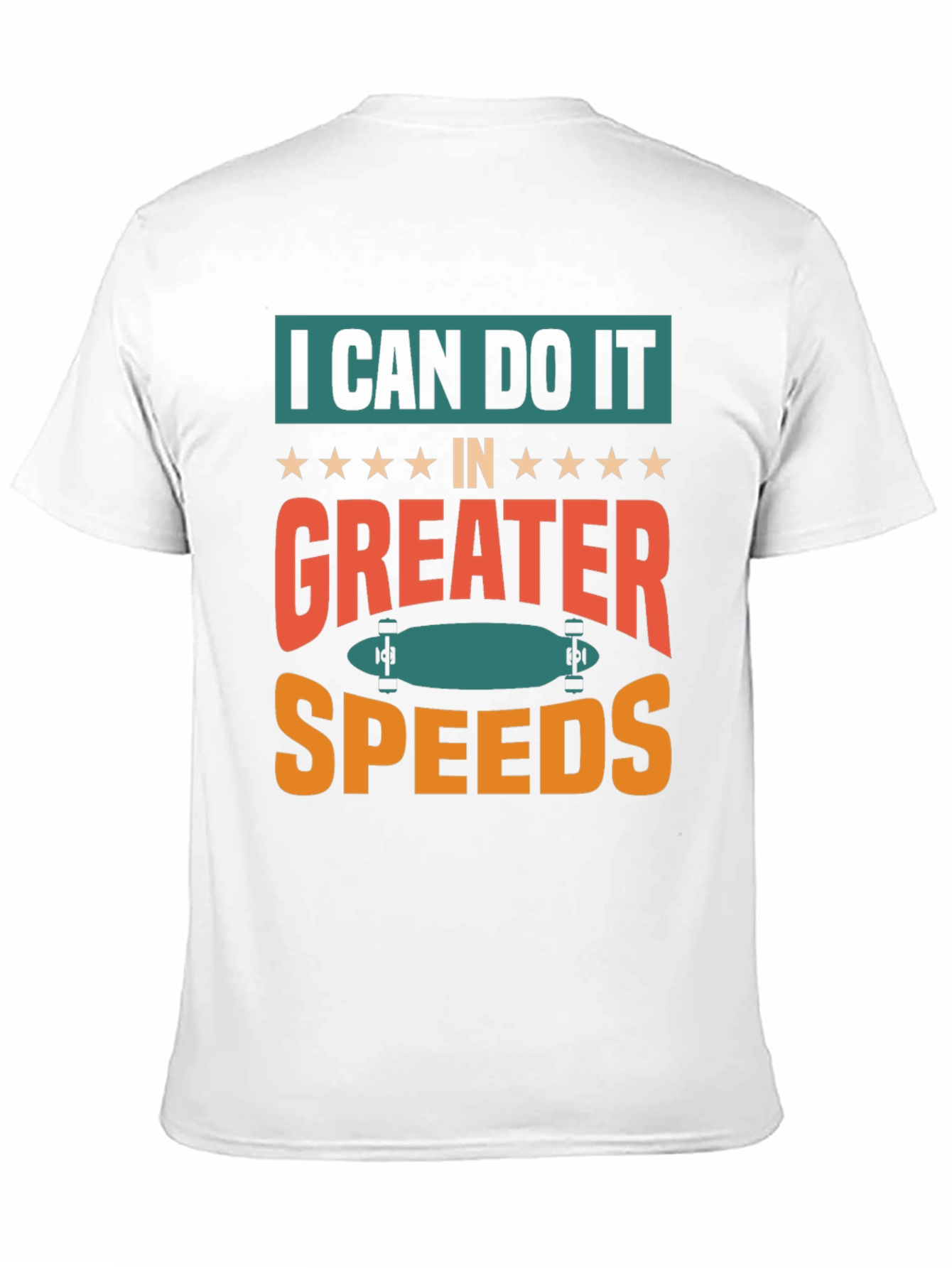 I Can Do It Faster Skateboard T-Shirt