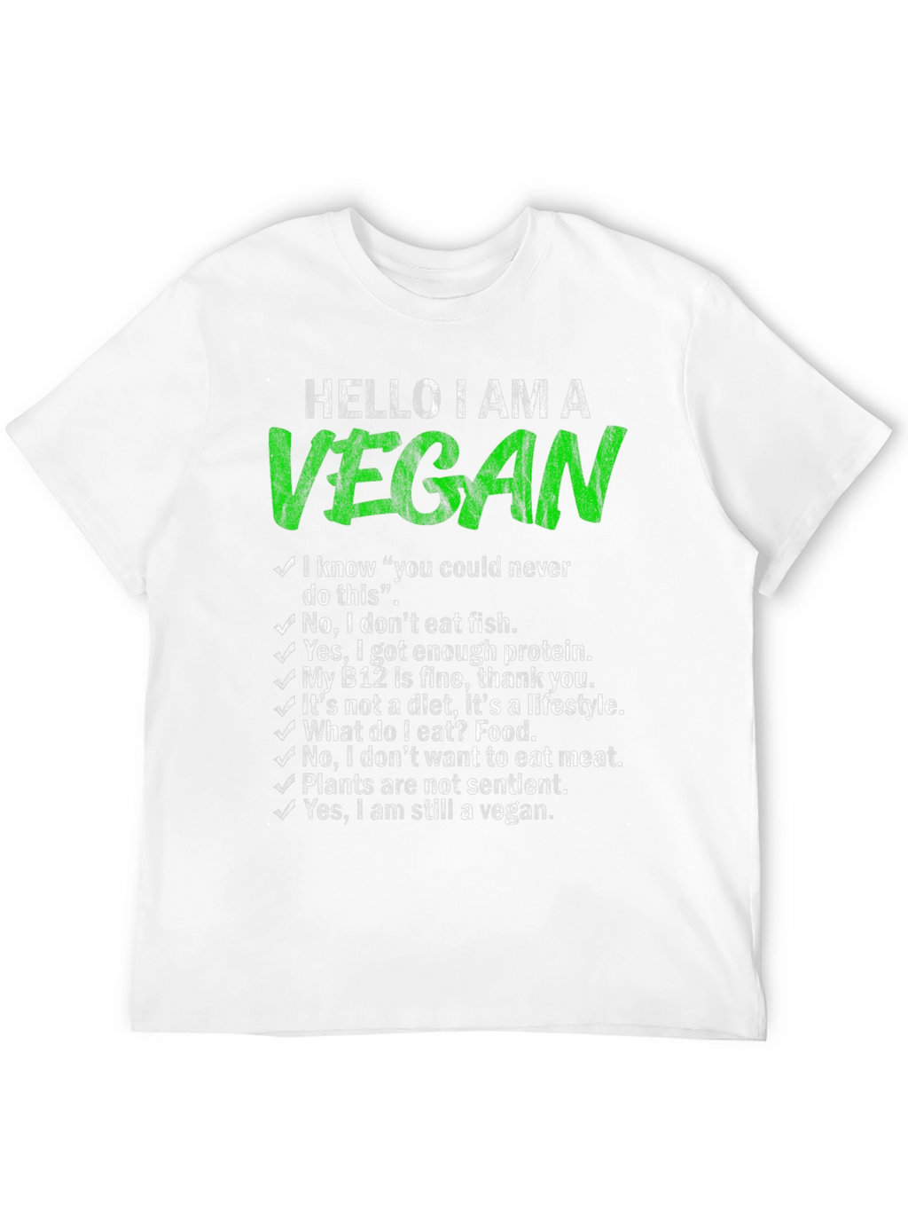 Vegan T-Shirt - Hello I Am A Vegan