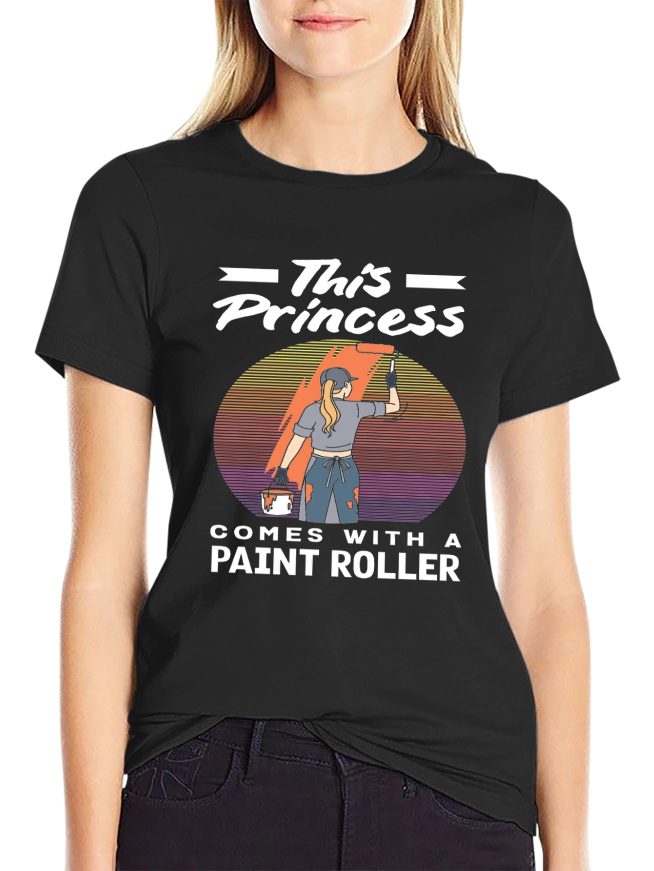 This Princess Comes With A Paint Roller T-Shirt