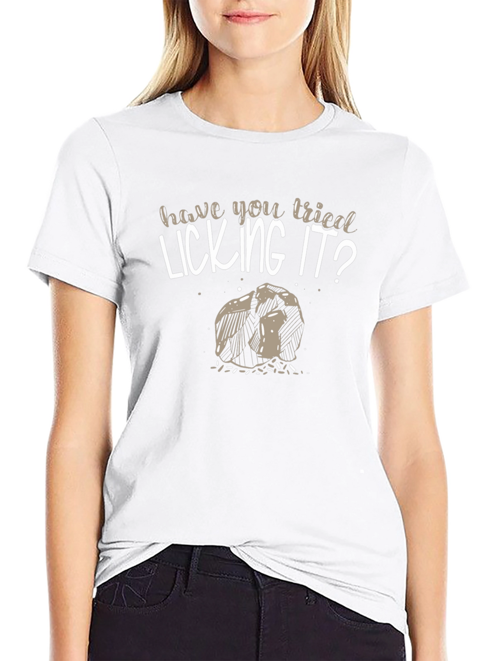 Have You Tried Licking It? Novelty Graphic T-Shirt