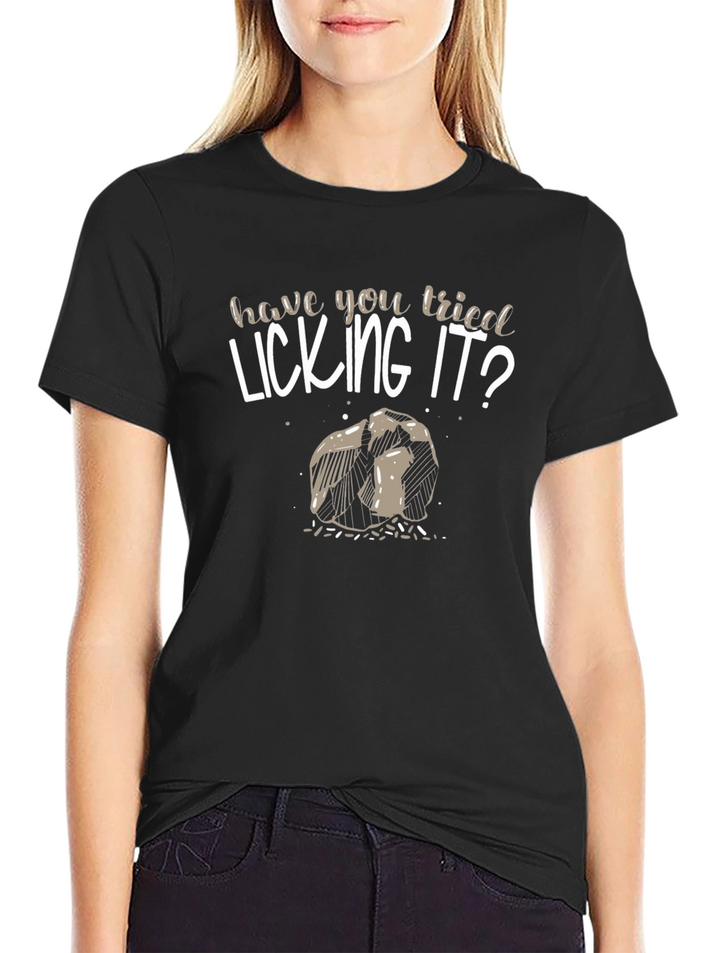 Have You Tried Licking It? Novelty Graphic T-Shirt