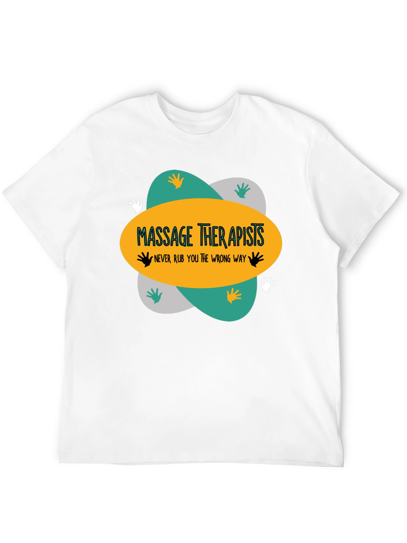 Massage Therapists T-Shirt - Funny Massage Gift