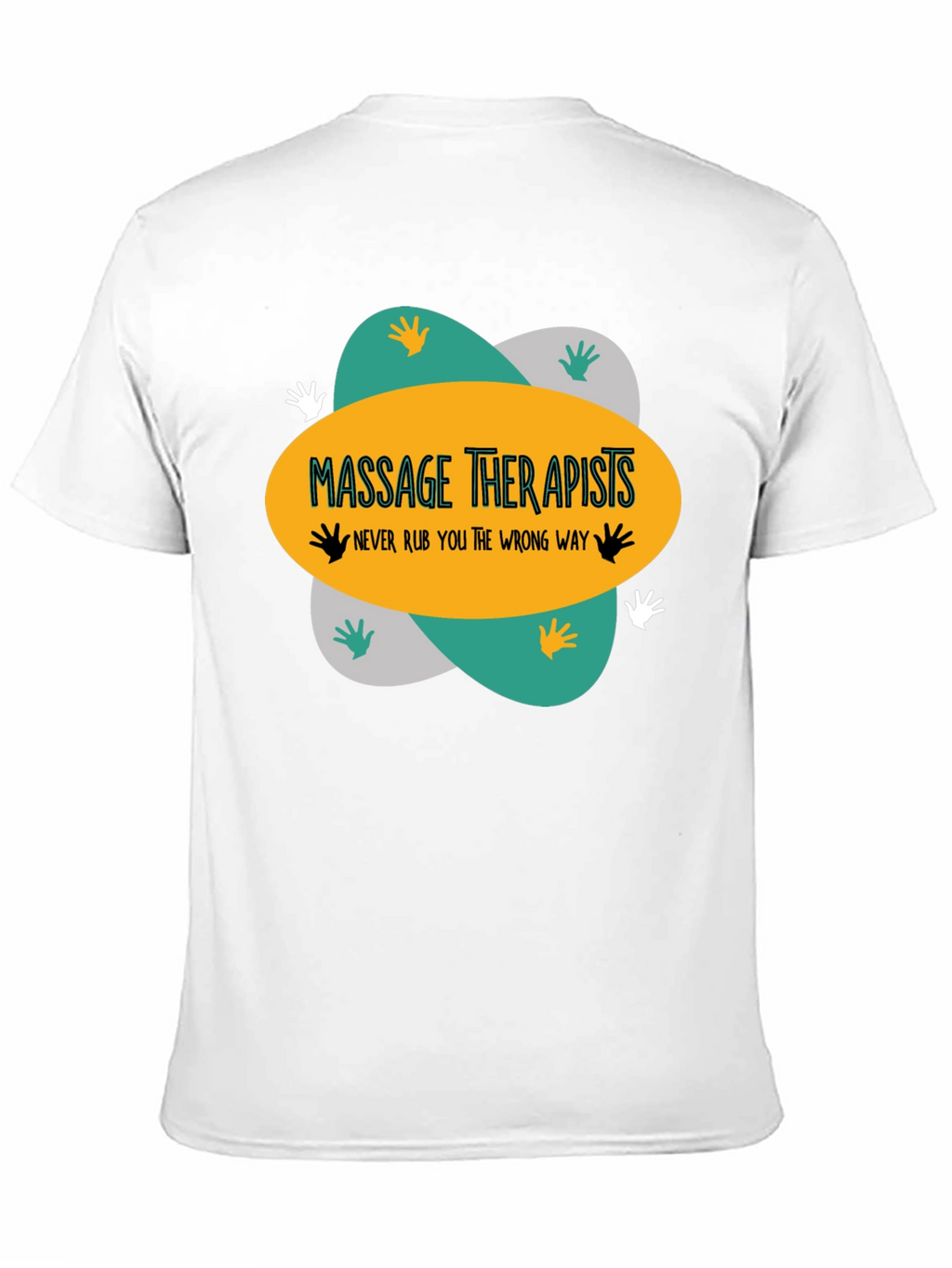 Massage Therapists T-Shirt - Funny Massage Gift