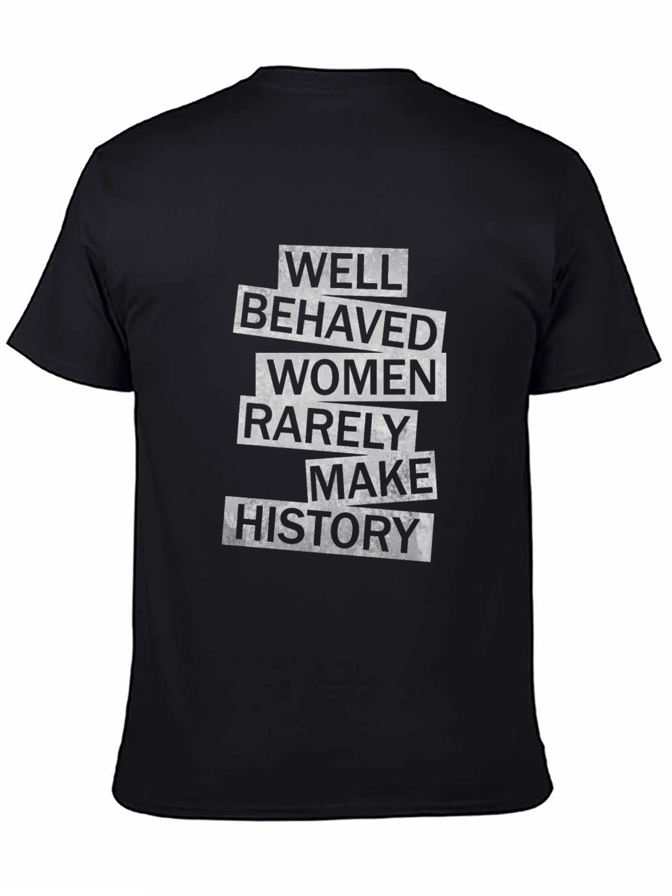Well Behaved Women History Tee