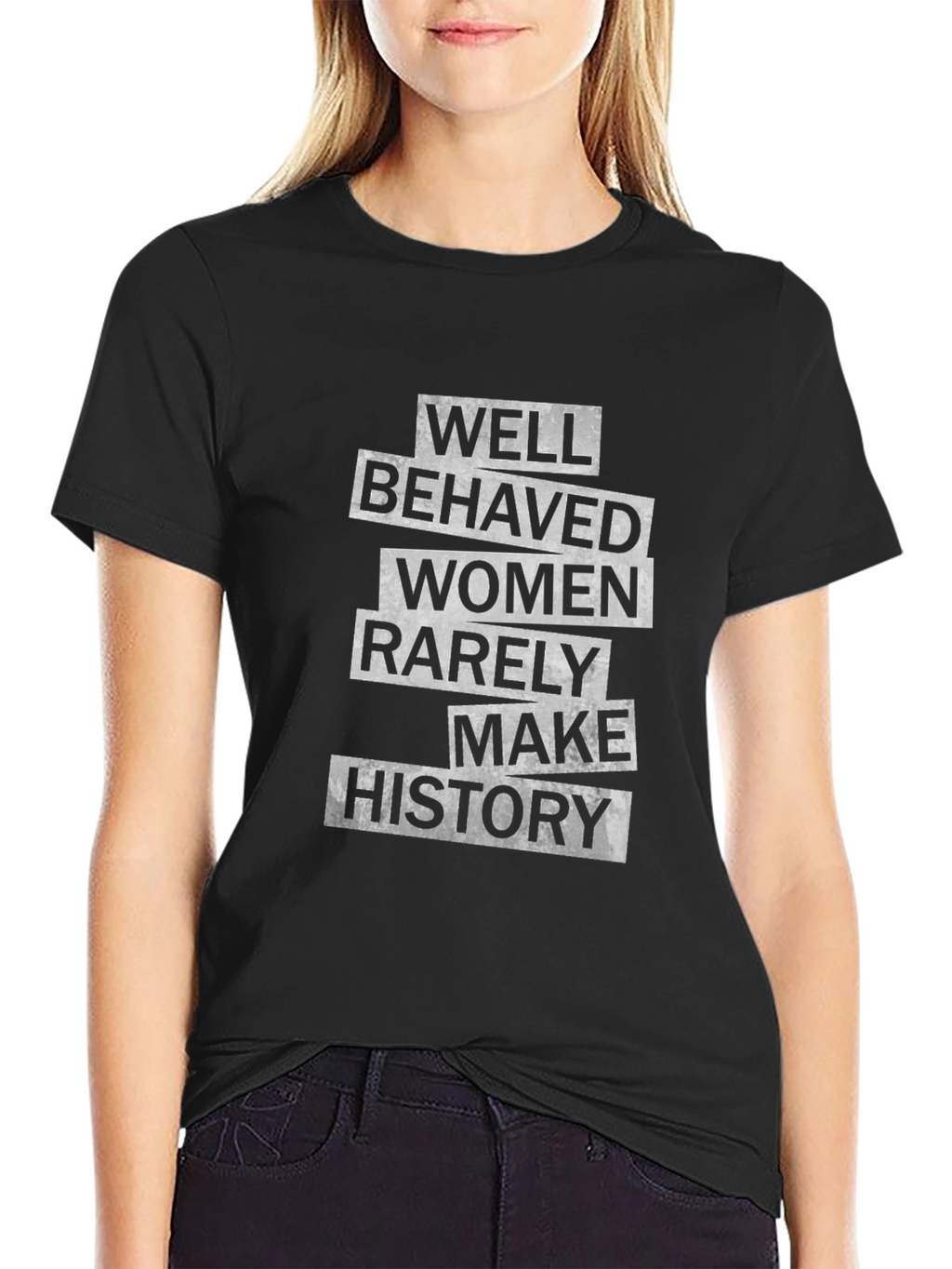 Well Behaved Women History Tee