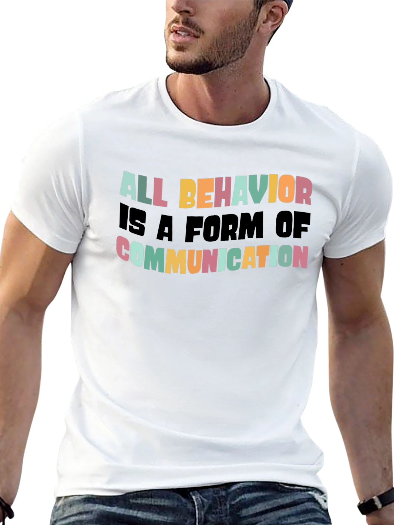 All Behavior is Communication Graphic Tee