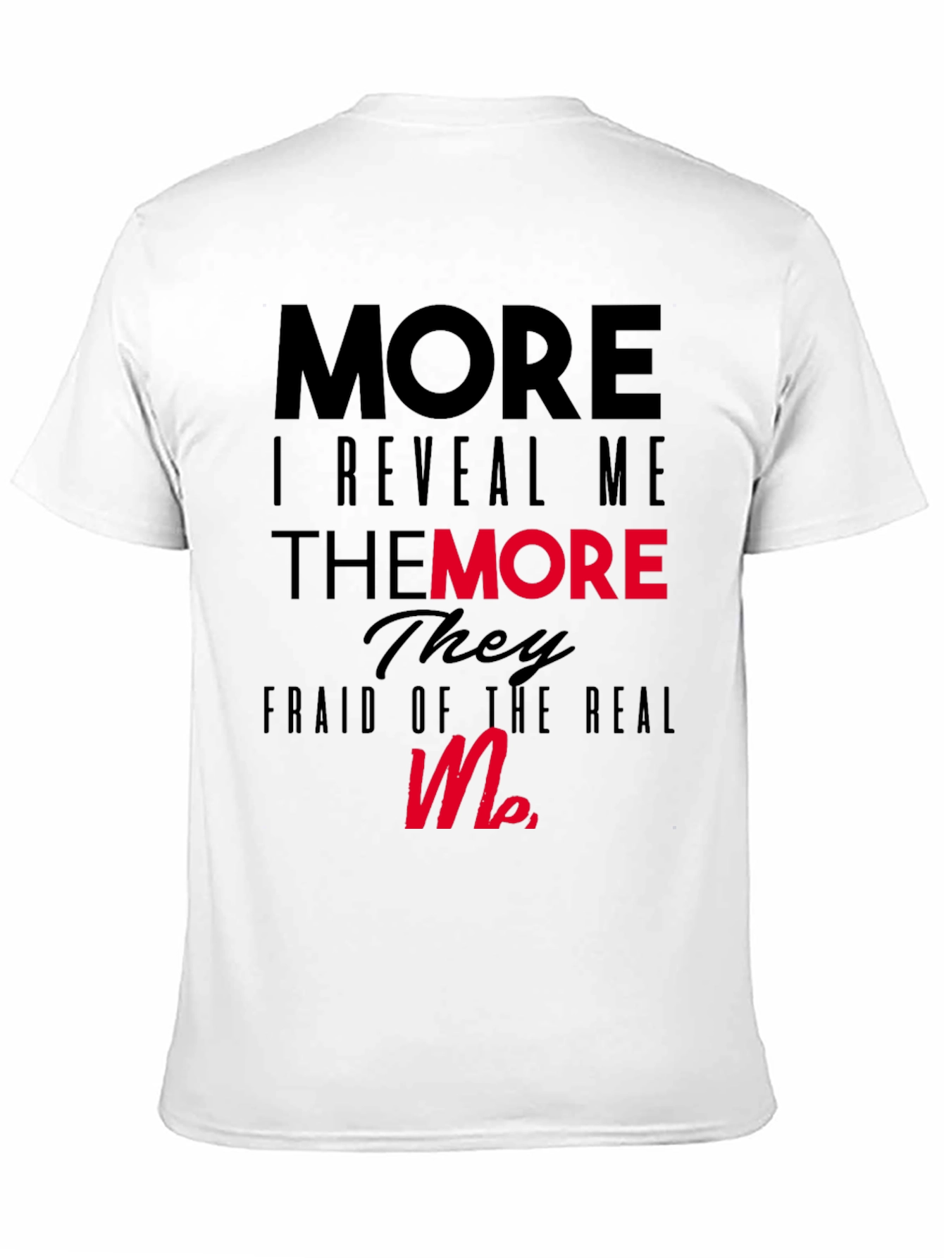 More I Reveal Me Graphic Black T-Shirt