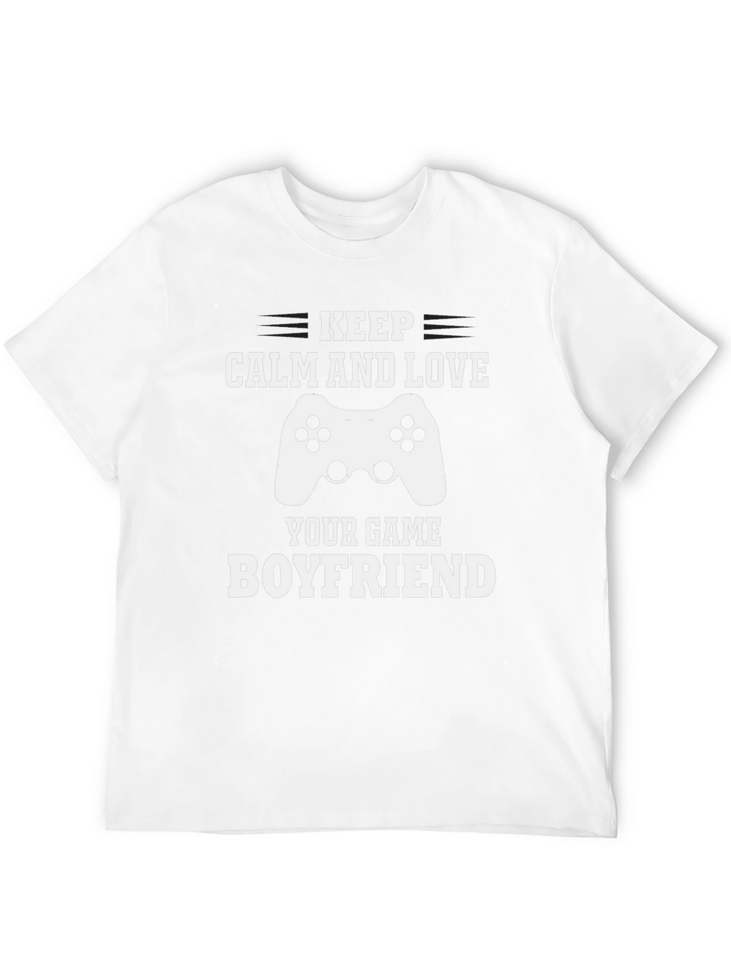 Keep Calm Game Boyfriend Black T-Shirt