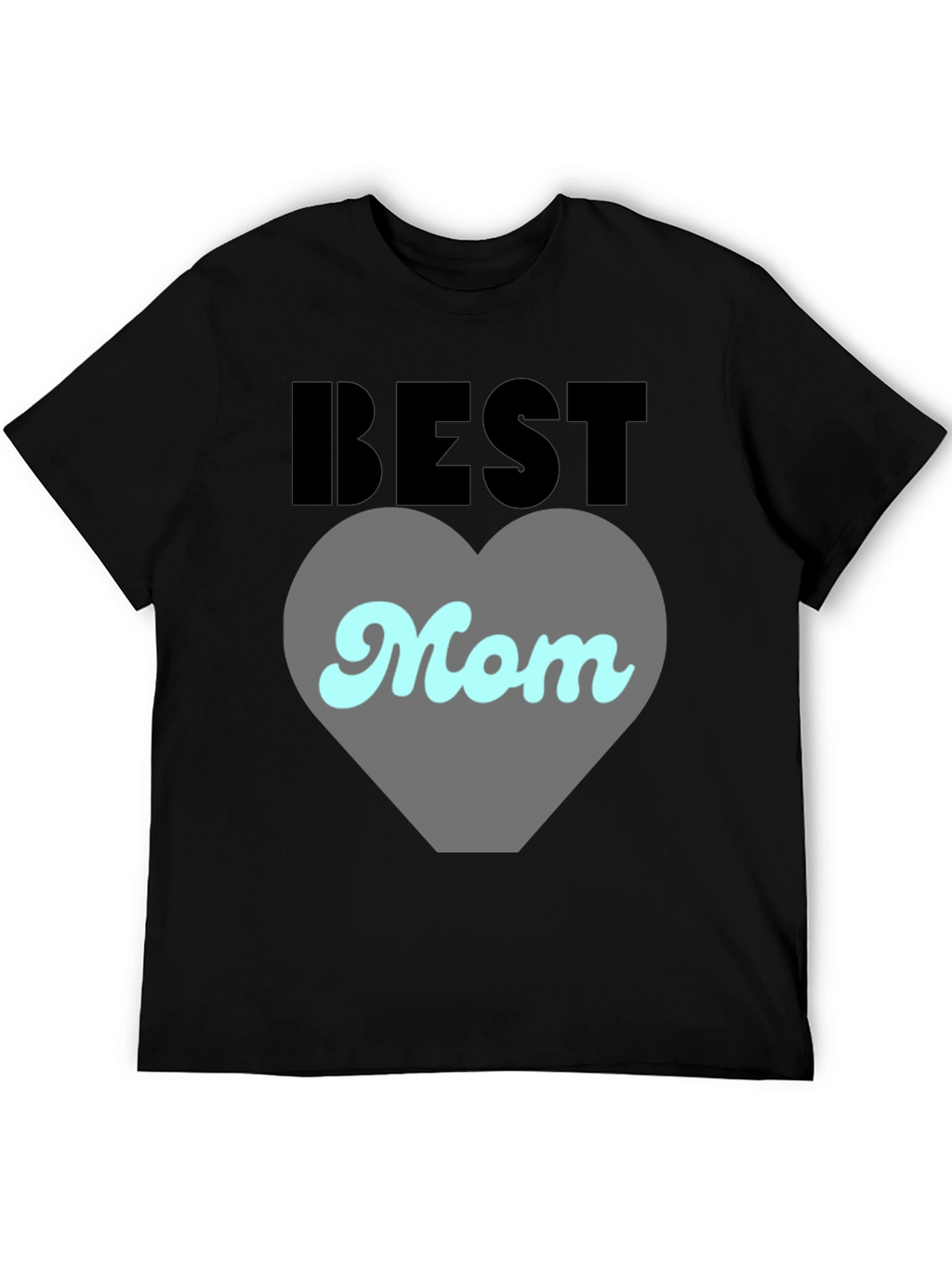 Best Mom Ever Graphic Tee - Perfect Gift