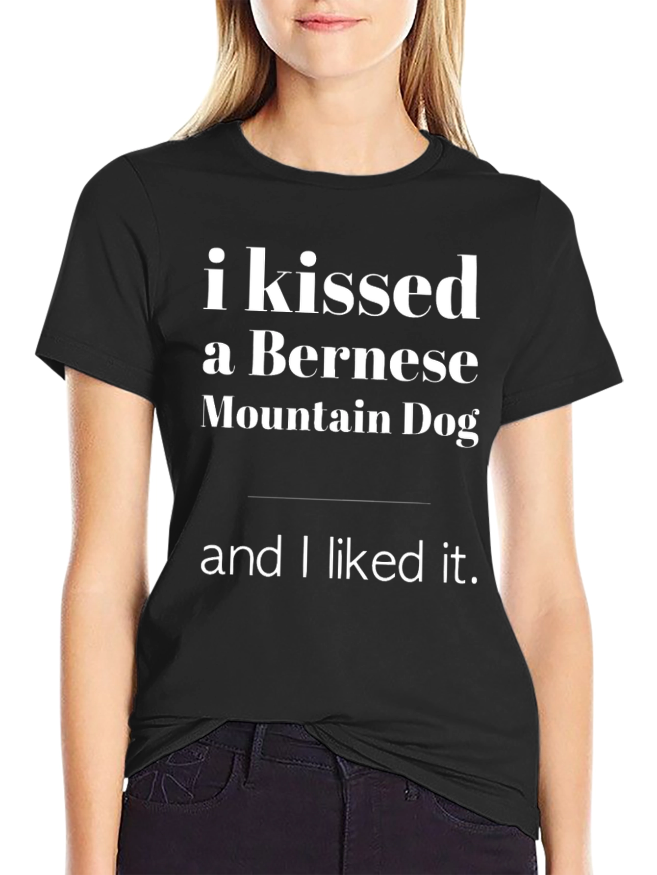Kissed a Bernese Mountain Dog T-Shirt