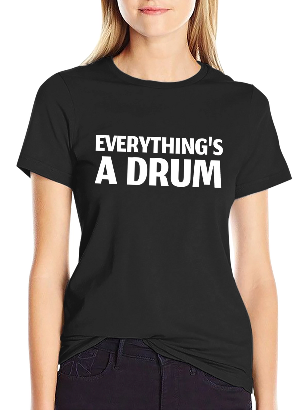 Everythings a Drum Black T-Shirt