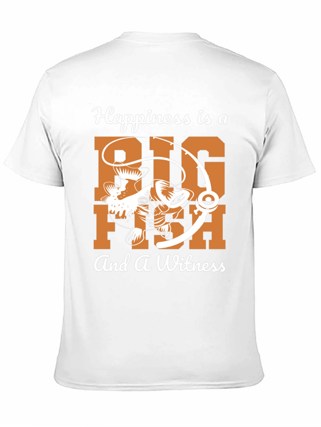 Fishing T-Shirt: Big Fish & A Witness