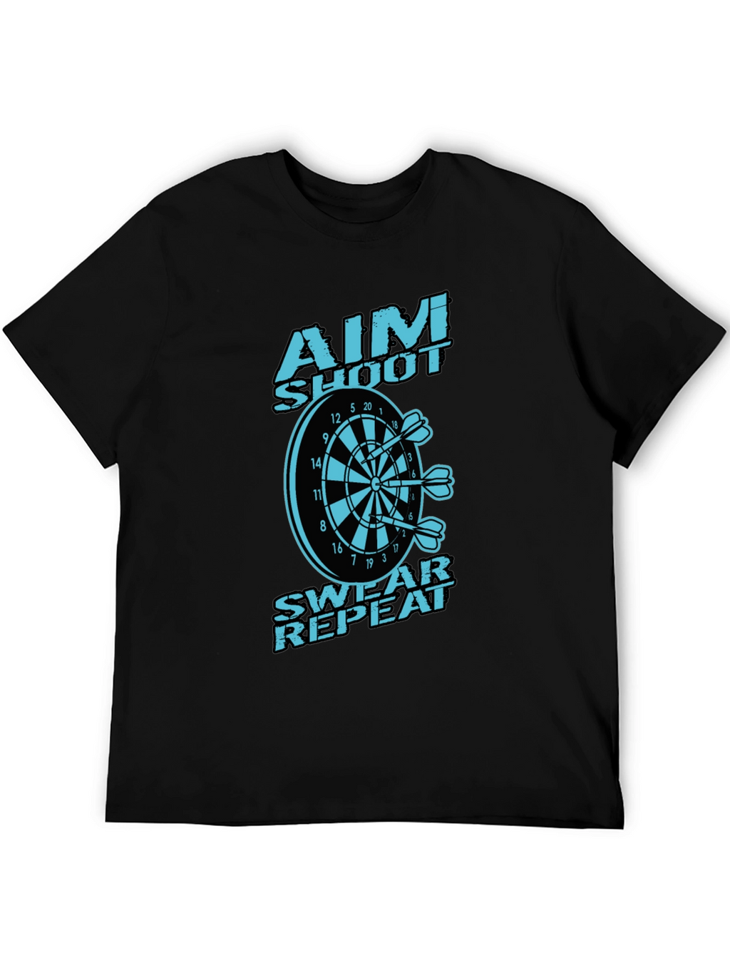 Aim Shoot Swear Repeat Dart T-Shirt