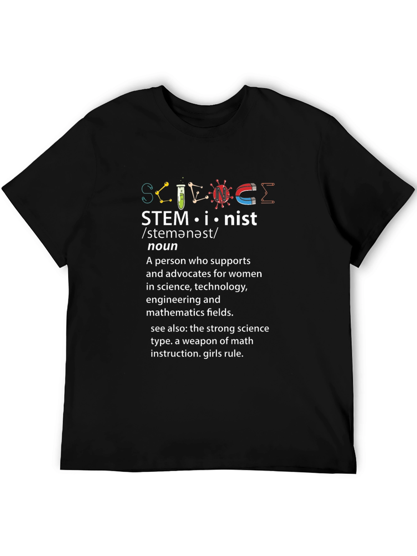 STEMinist T-Shirt - Women in STEM Support