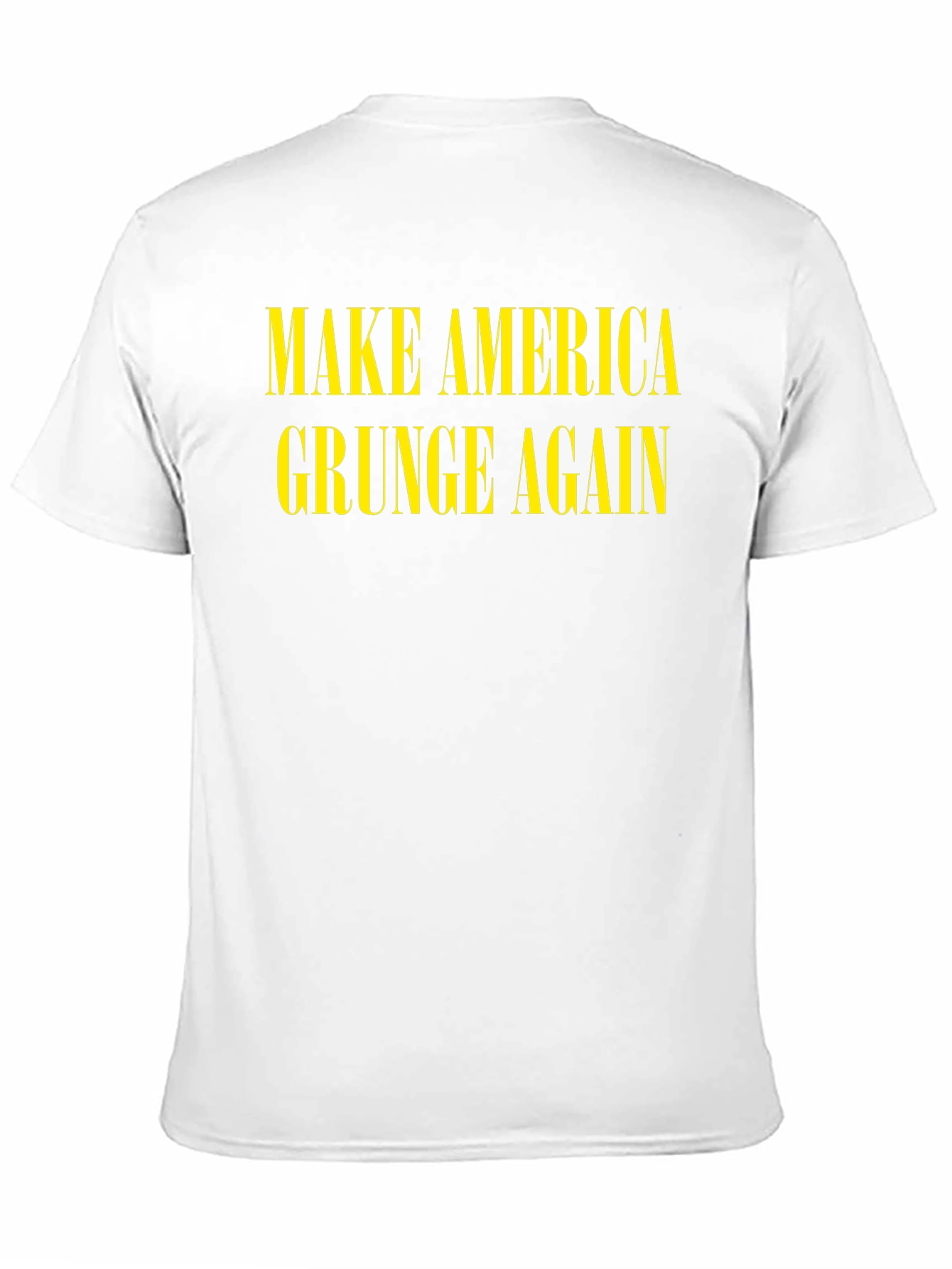 Make America Grunge Again T-Shirt