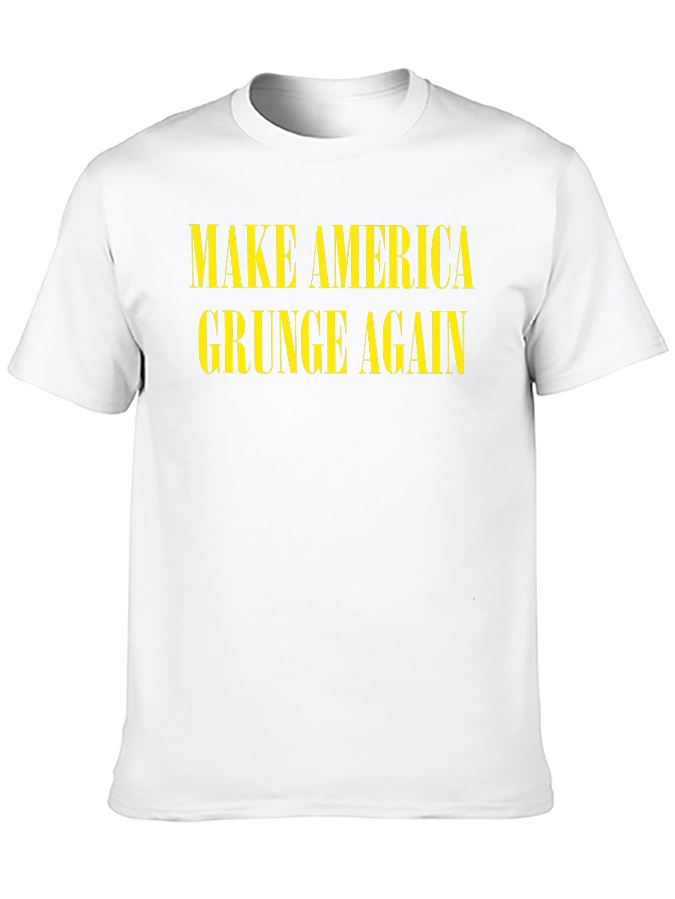 Make America Grunge Again T-Shirt