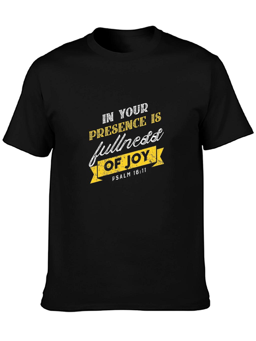In Your Presence is Fullness of Joy T-Shirt