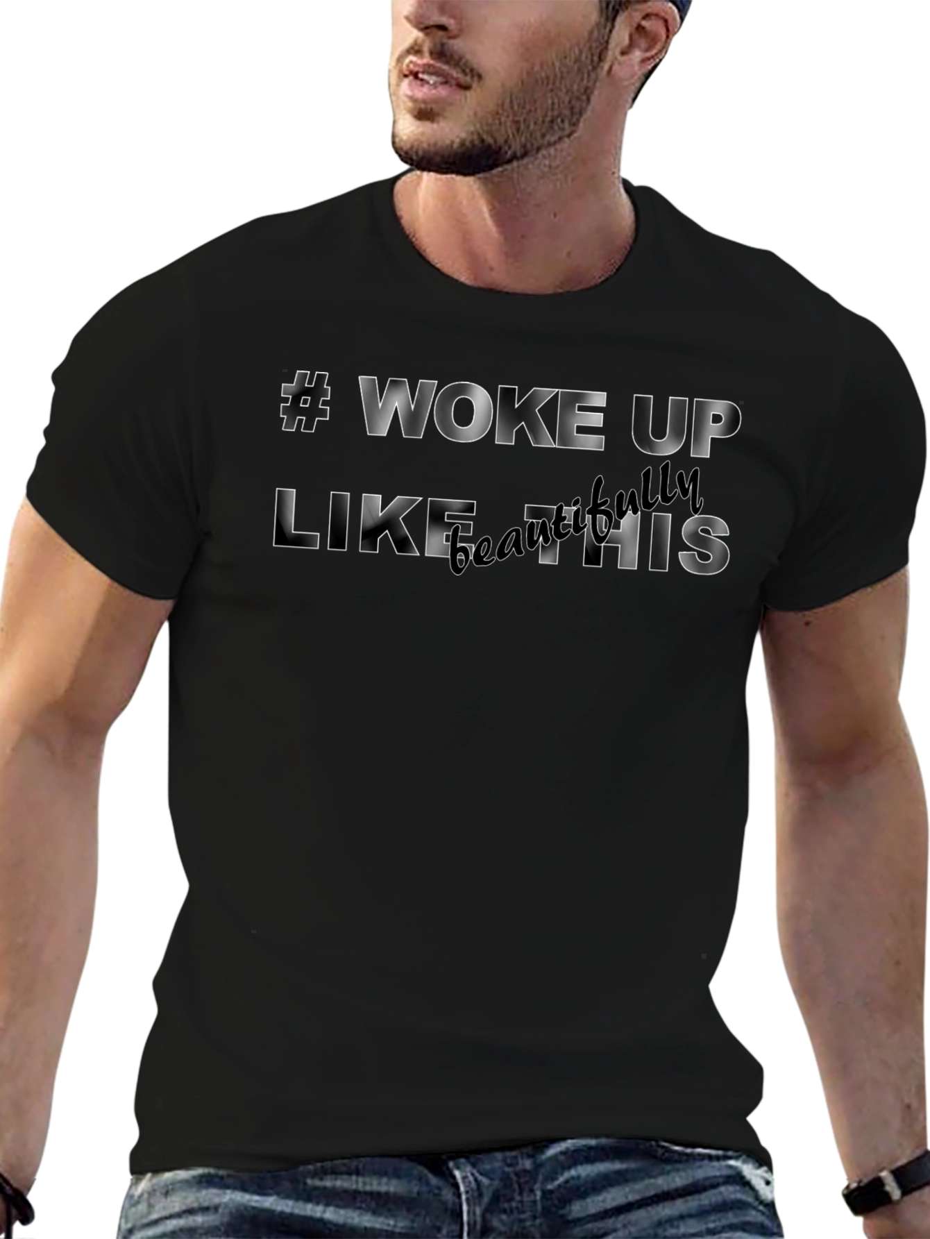 #Woke Up Like This Black Graphic T-Shirt