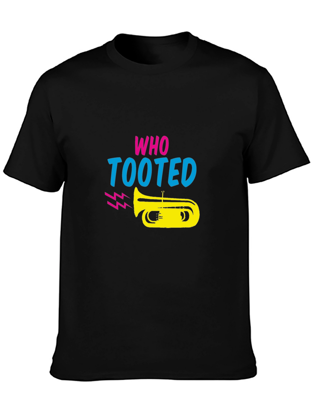 Who Tooted T-Shirt - Funny Music Graphic Tee