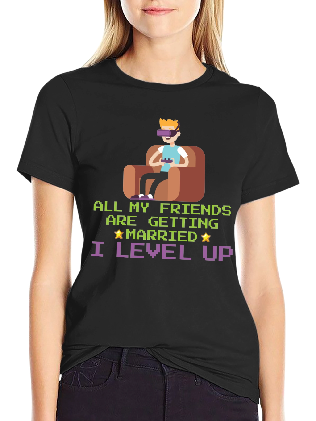 Gamer Humor T-Shirt: All My Friends Married I Level Up!