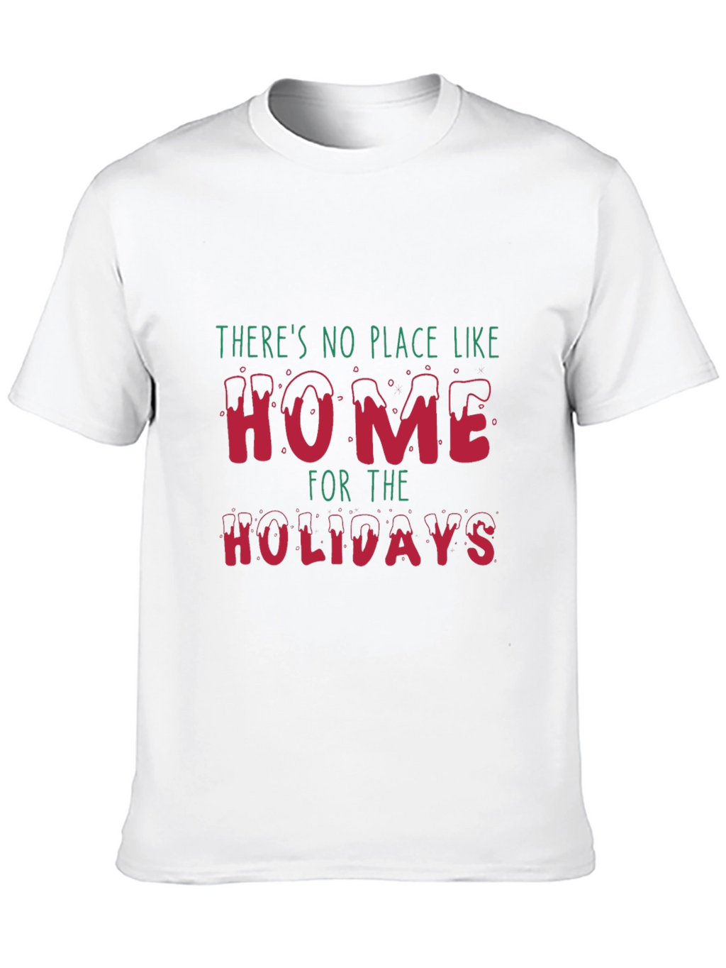 Festive Home for the Holidays Graphic Tee