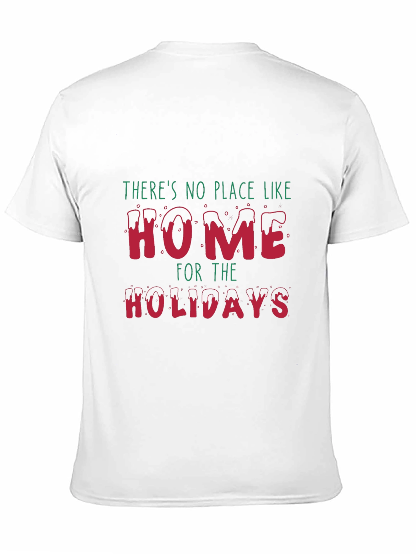 Festive Home for the Holidays Graphic Tee