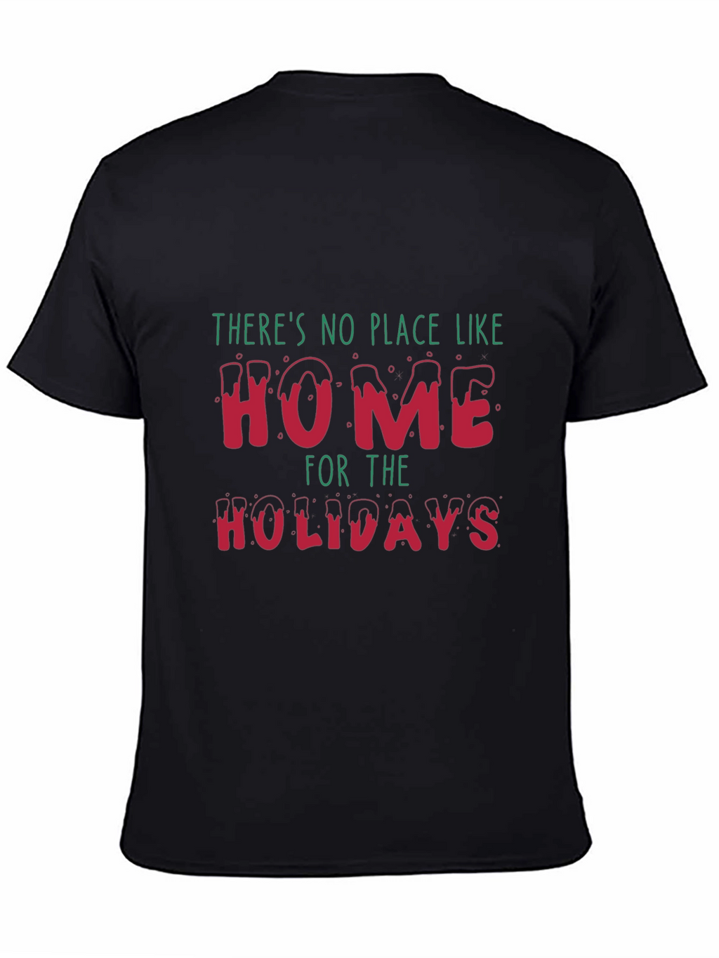 Festive Home for the Holidays Graphic Tee