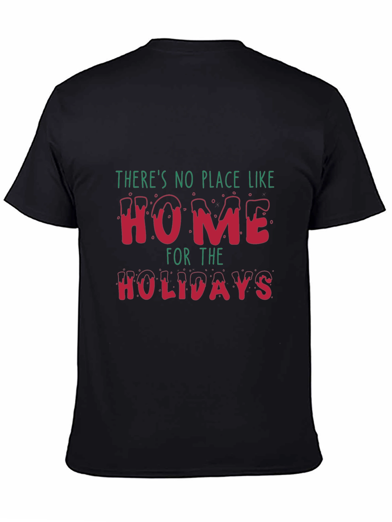 Festive Home for the Holidays Graphic Tee
