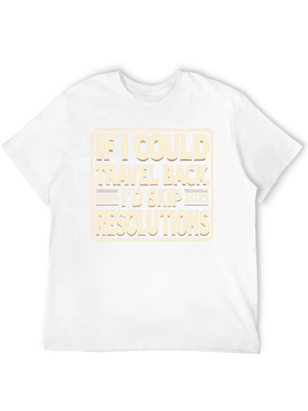Skip 2025 New Year Funny T-Shirt