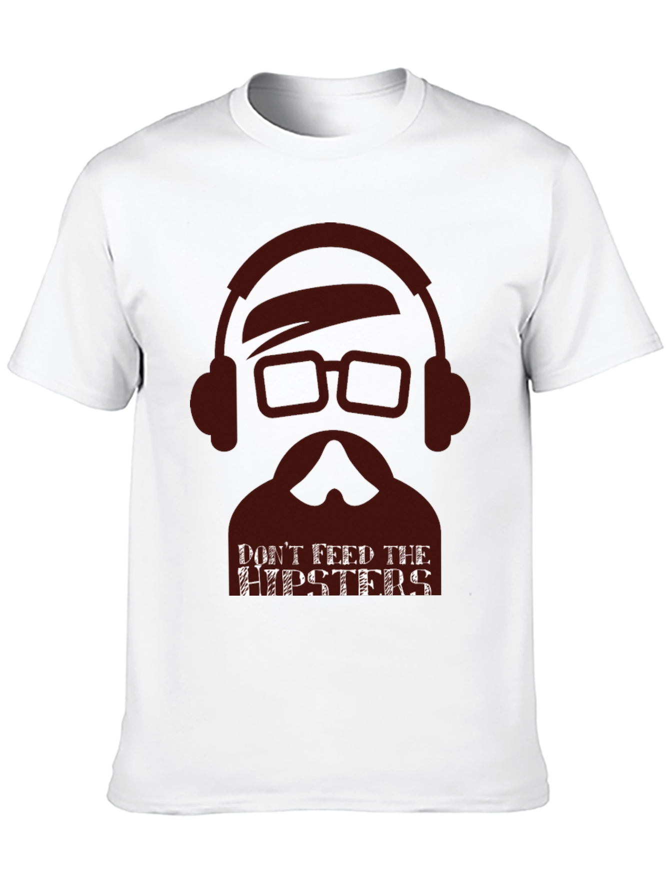 Dont Feed the Hipsters T-Shirt