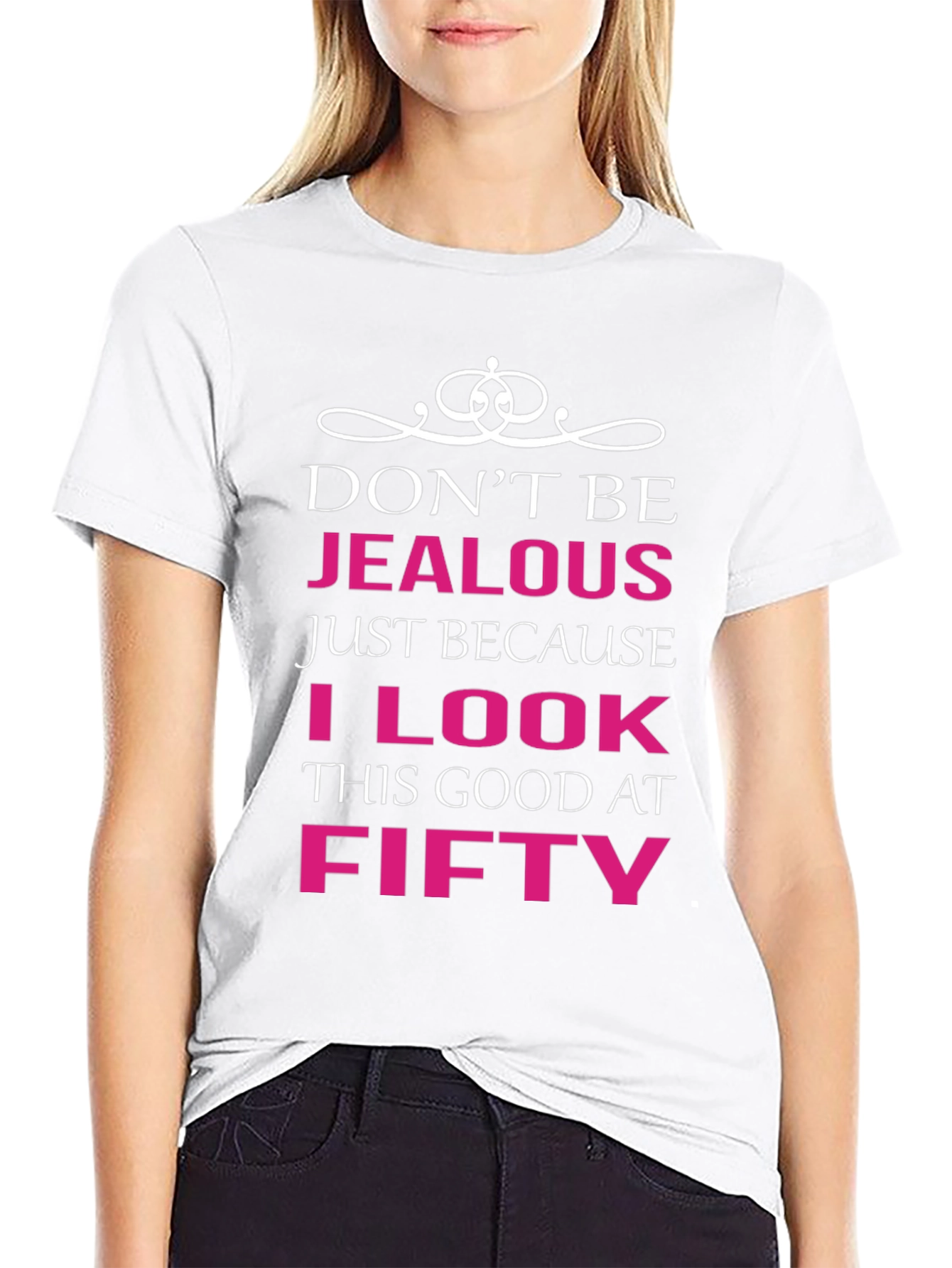Dont Be Jealous Funny 50th Birthday T-Shirt