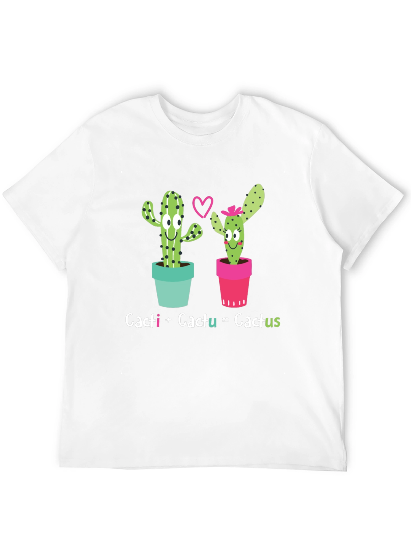 Cacti + Cactu = Cactus T-Shirt