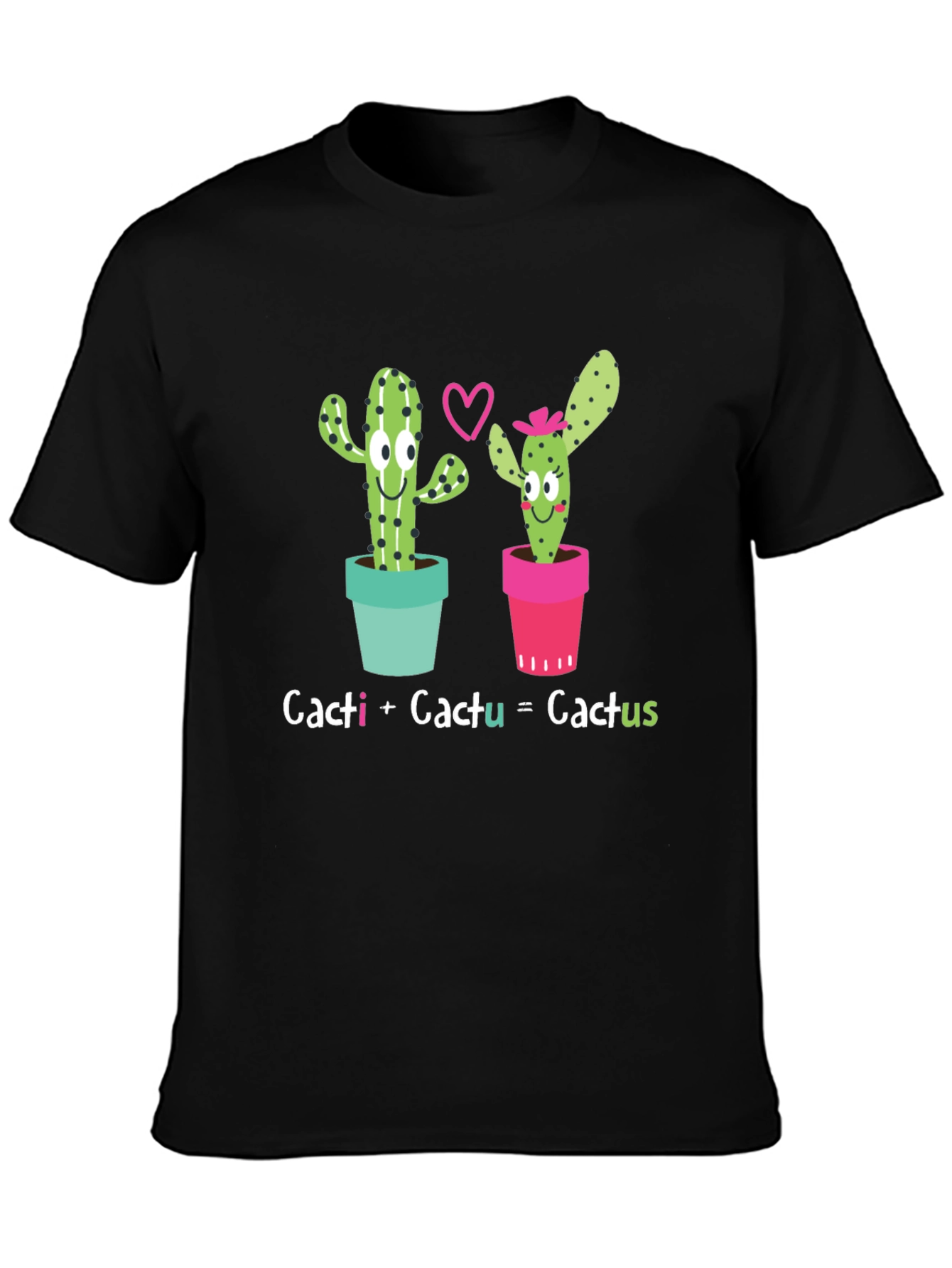 Cacti + Cactu = Cactus T-Shirt
