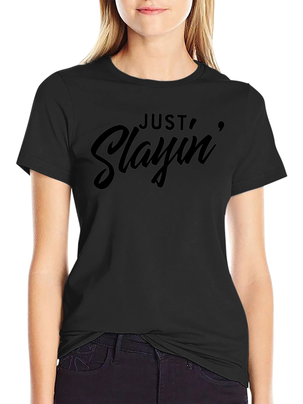 Just Slayin Graphic Tee - Stylish Black Cotton T-Shirt
