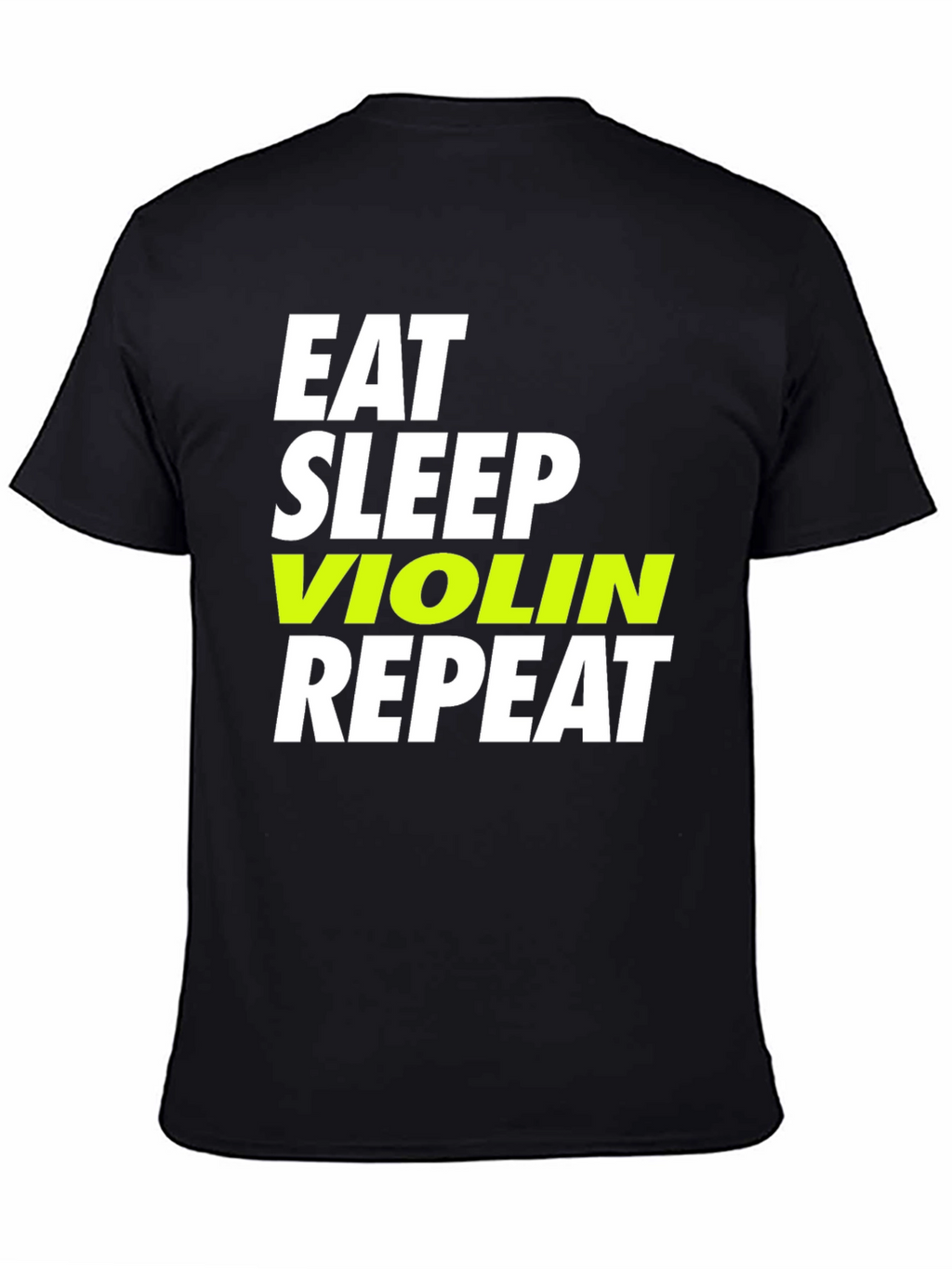 Eat Sleep Violin Repeat Black T-Shirt