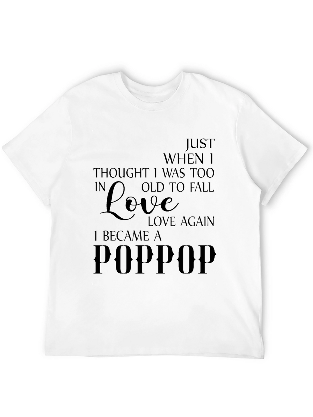 I Became a POPPOP Mens Graphic T-Shirt