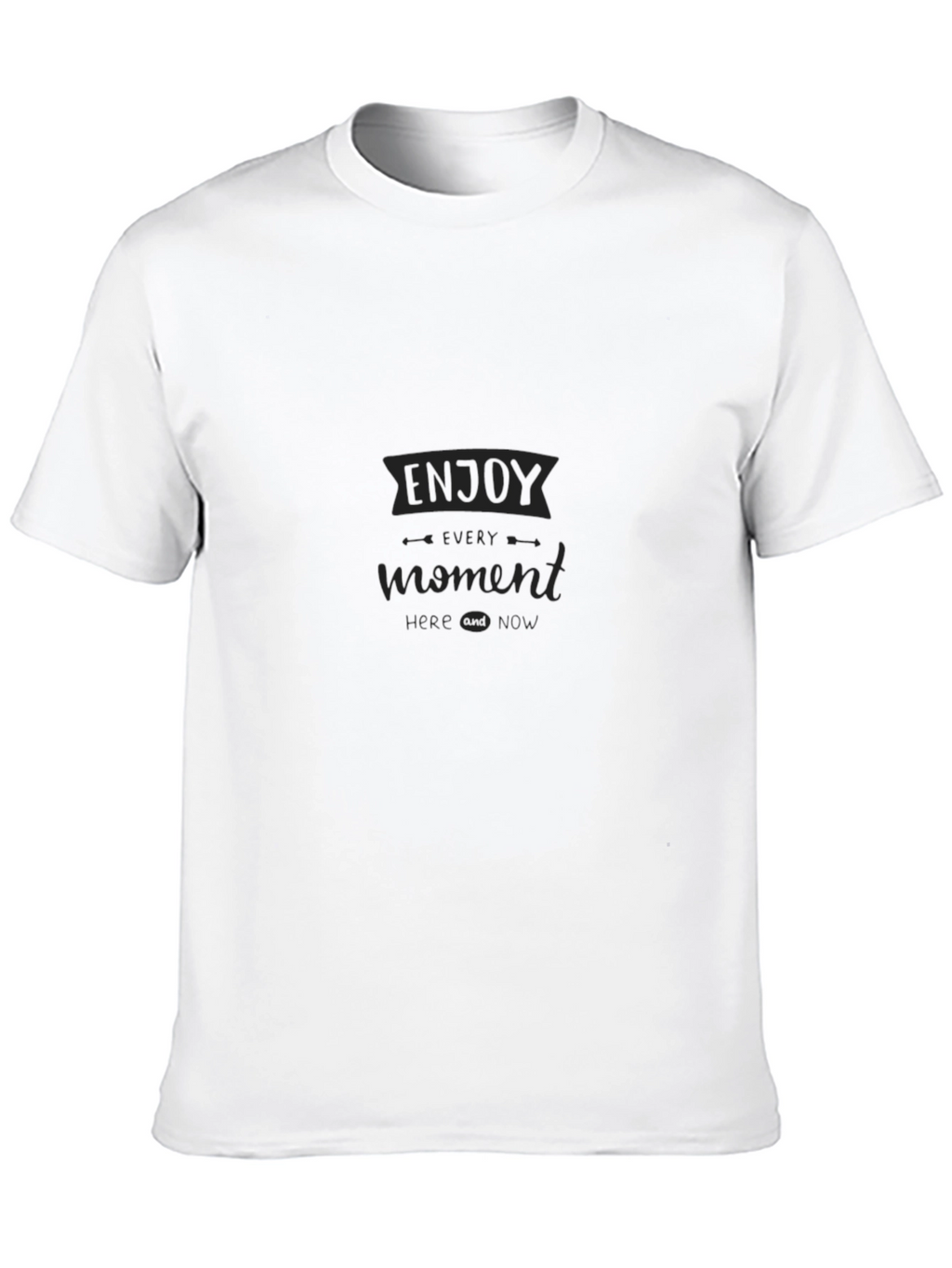Enjoy Every Moment Black Graphic T-Shirt